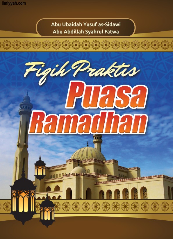 Fiqih Praktis Puasa Ramadhan